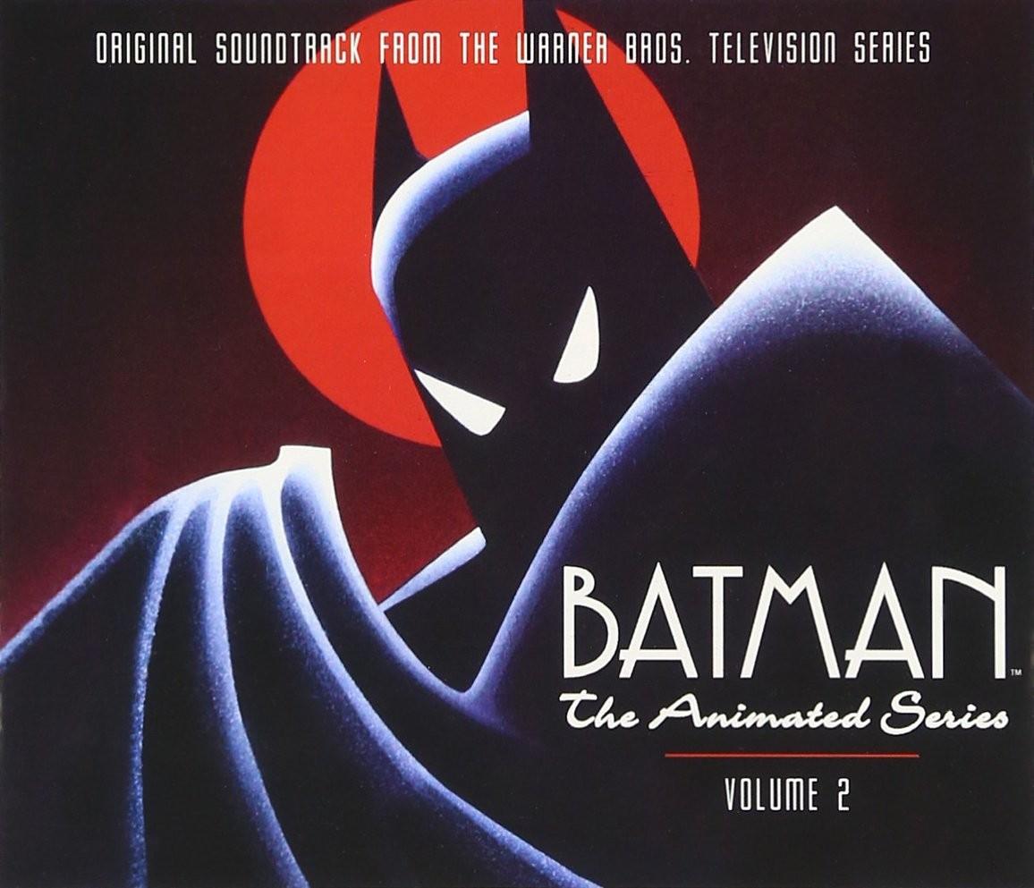 Batman: The Animated Series Vol.2 - Original Soundtrack