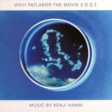 WXIII: Patlabor the Movie 3 Original Soundtrack