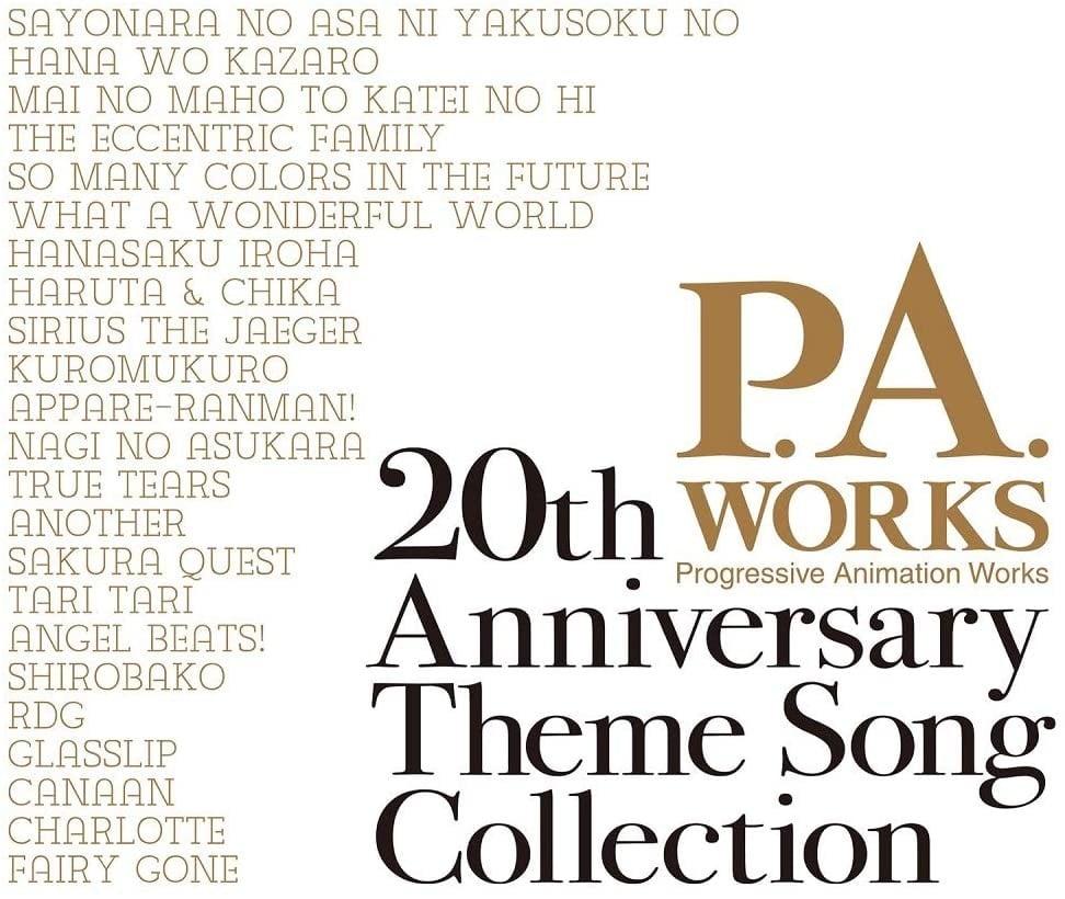 P.A.WORKS 20th Anniversary Theme Song Collection