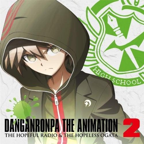 ラジオCD「ダンガンロンパ The Animation 希望のラジオと絶望の緒方」Vol.2