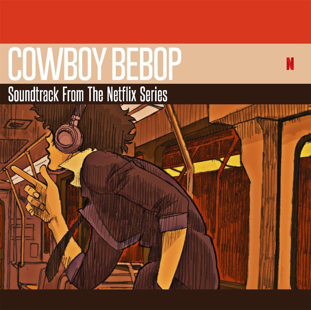 COWBOY BEBOP Soundtrack From The Netflix Series