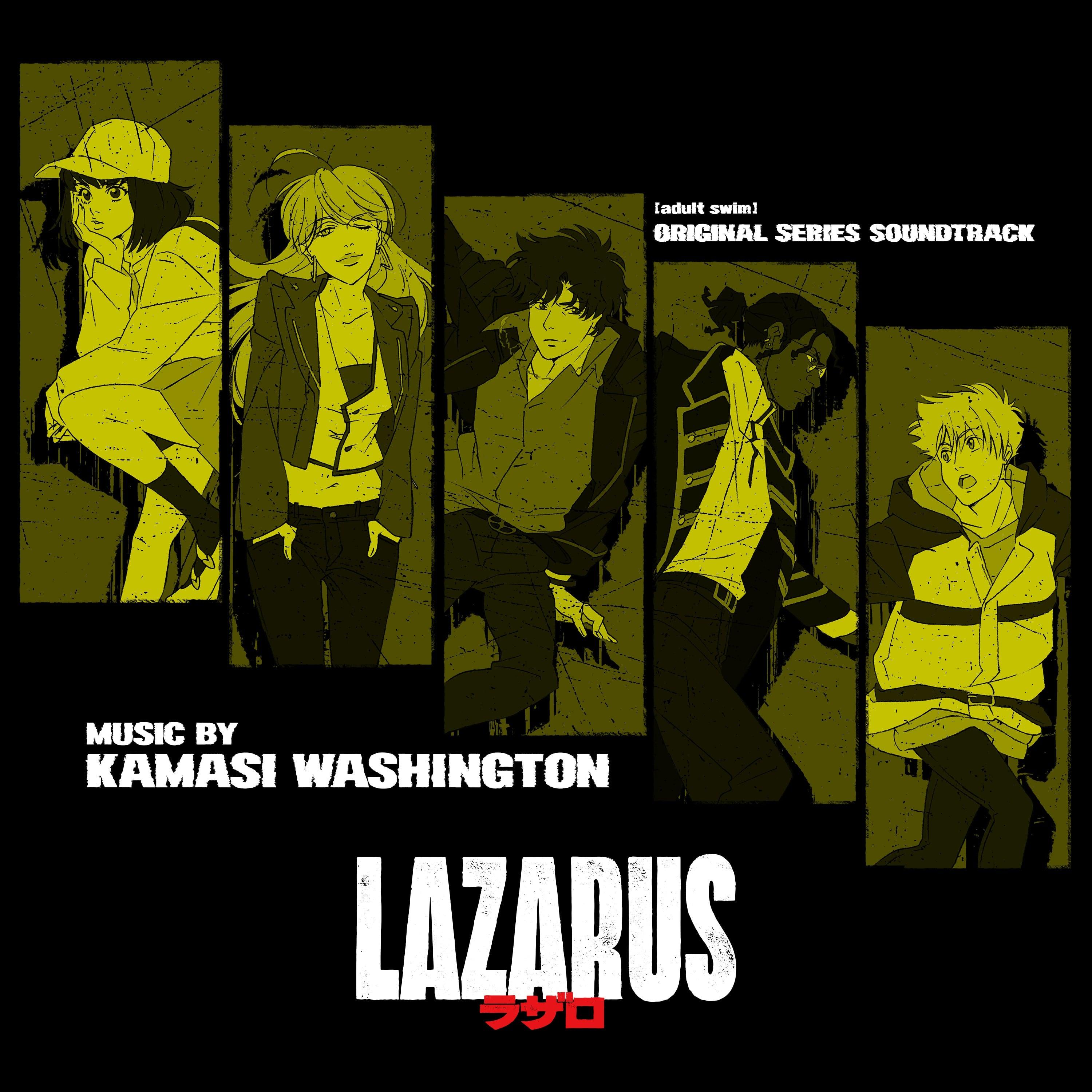 Lazarus (Adult Swim Original Series Soundtrack)