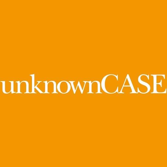 unknownCASE